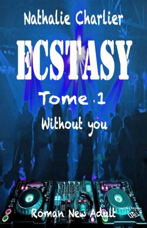 Cover of the book Ecstasy by Françoise  Simpère