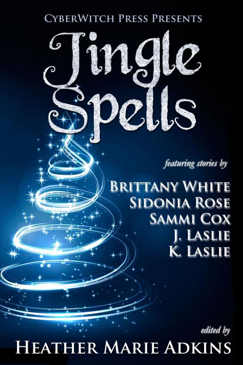 Cover of the book Jingle Spells by Heather Marie Adkins, Sidonia Rose, Jennifer Laslie, CyberWitch Press LLC