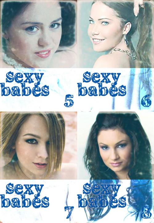 Cover of the book Sexy Babes Collected Edition 2 – Volumes 5-8 by Anne-Marie Lemire, Wicked Publications