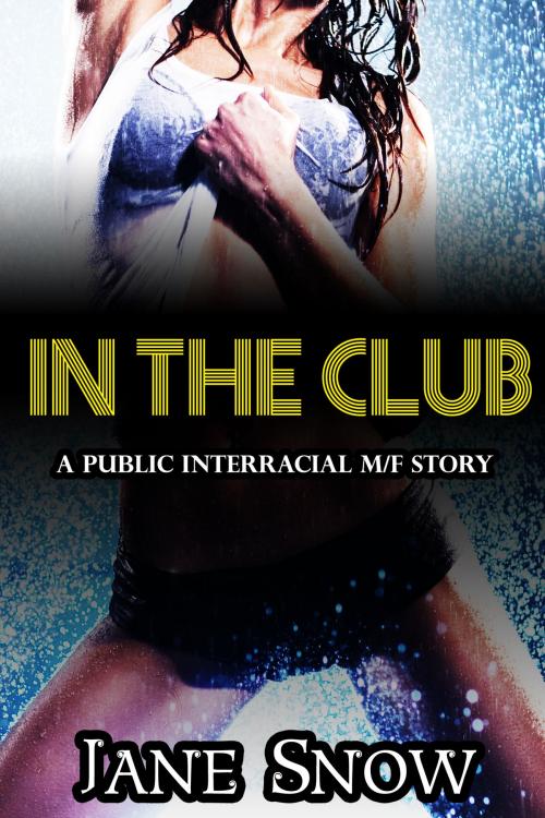 Cover of the book In The Club by Jane Snow, Jane Snow