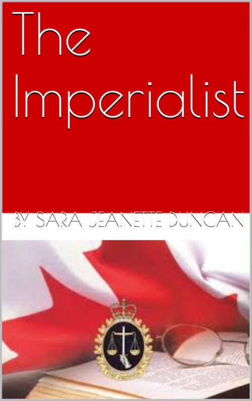 Cover of the book The Imperialist by Sara Jeanette Duncan, CP