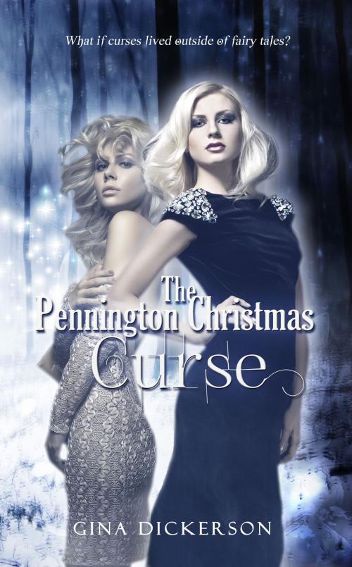 Cover of the book The Pennington Christmas Curse by Gina Dickerson, Limitless Publishing LLC