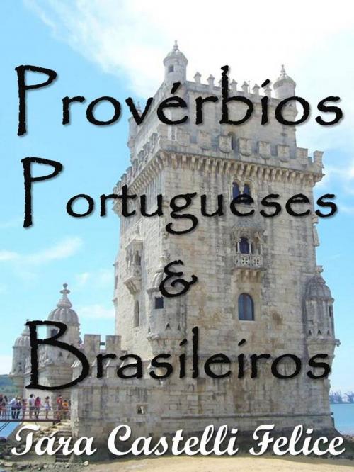 Cover of the book Les Proverbes Portugais et Brésiliens by Tara Castelli Felice, Madreterra