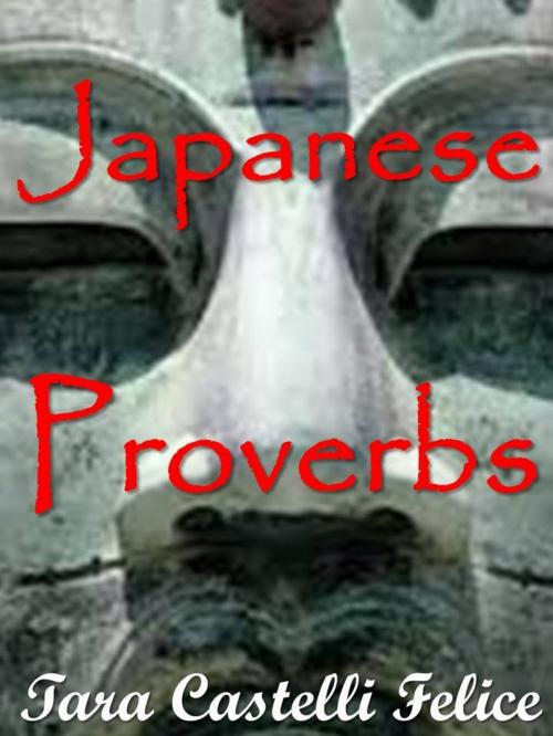 Cover of the book Les Proverbes Japonais by Tara Castelli Felice, Madreterra