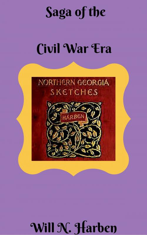Cover of the book Northern Georgia Sketches by Will N. Harbin, JW Publications