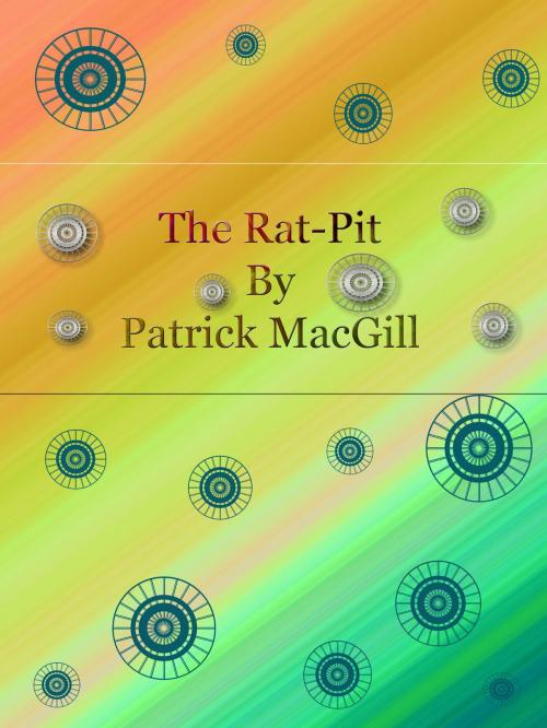 Cover of the book The Rat-Pit by Patrick MacGill, cbook3289