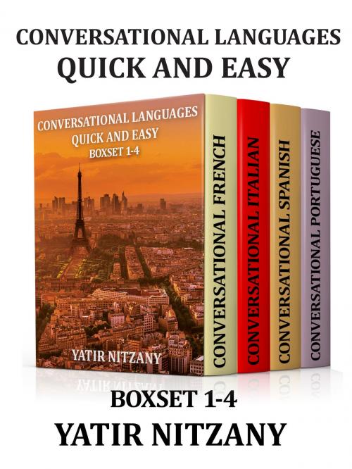 Cover of the book Conversational Languages Quick and Easy by Yatir Nitzany, Claudia R. Barrett, Amanda Parrotte, Yatir Nitzany