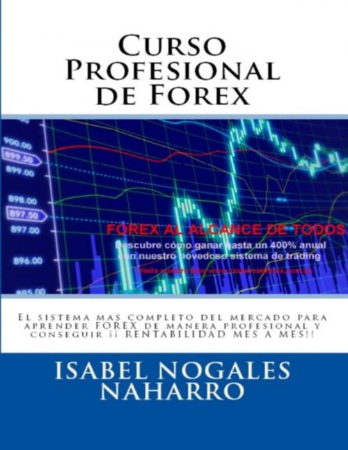 Cover of the book CURSO DE FOREX PROFESIONAL by Isabel Nogales Naharro, Isabel Nogales Naharro