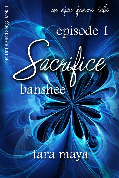 Cover of the book Sacrifice-Book 3-Episode 1 by Tara Maya, Misque Press
