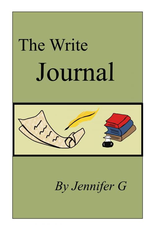 Cover of the book The Write Journal by Jennifer G, Jennifer G