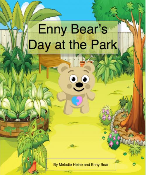Cover of the book Enny Bear's Day at the Park by Melodie Heine, Enny Autism