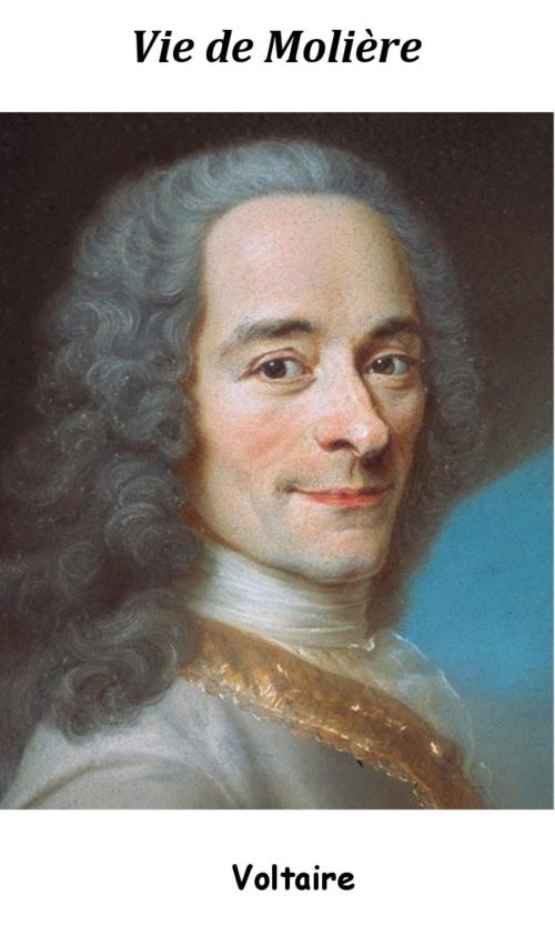 Cover of the book VIE DE MOLIÈRE by Voltaire, KKS