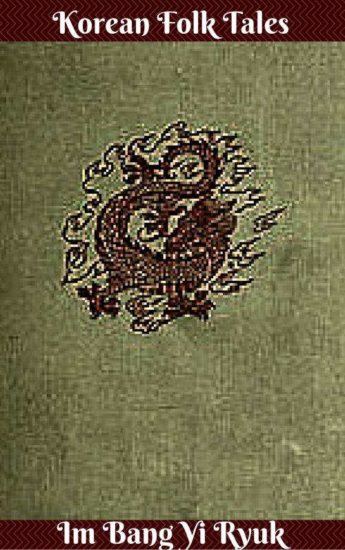 Cover of the book Korean Folk Tales by Im Bang, Yi Ryuk, JW Publications