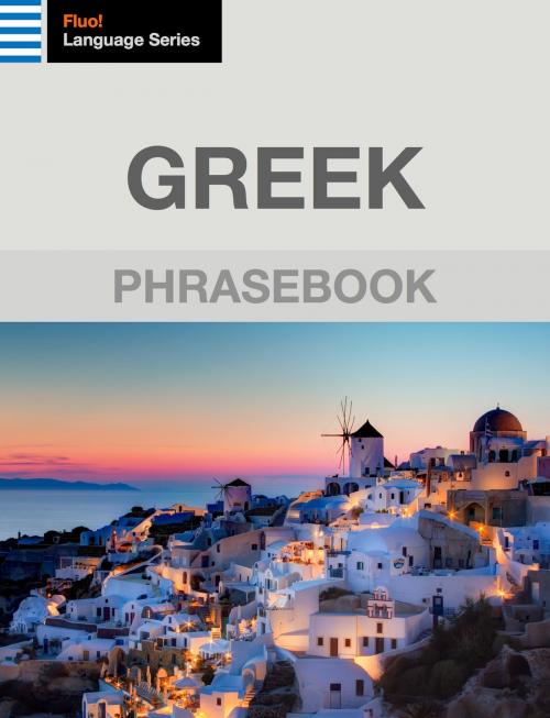 Cover of the book Greek Phrasebook by J. Martinez-Scholl, Fluo!