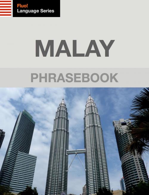 Cover of the book Malay Phrasebook by J. Martinez-Scholl, Fluo!