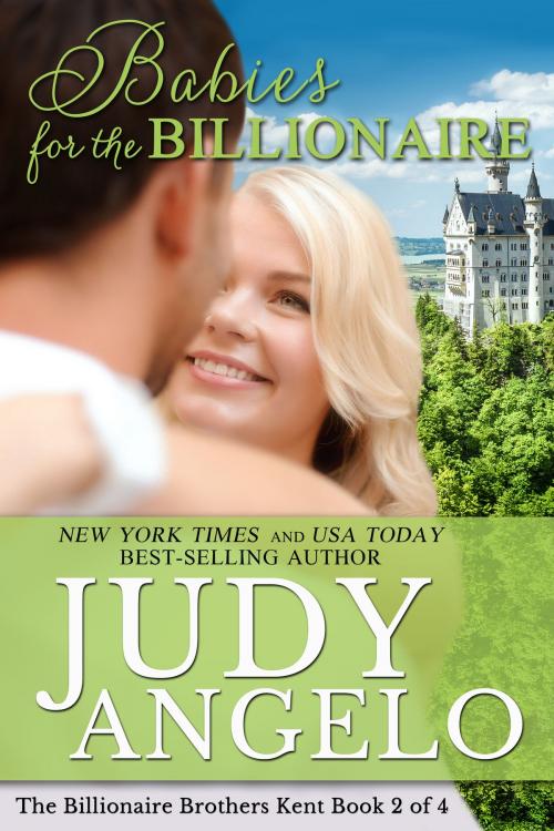 Cover of the book Babies for the Billionaire by Judy Angelo, Phoenix Publishing Limited