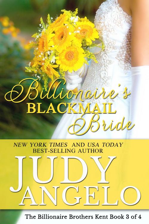 Cover of the book Billionaire's Blackmail Bride by Judy Angelo, Phoenix Publishing Limited