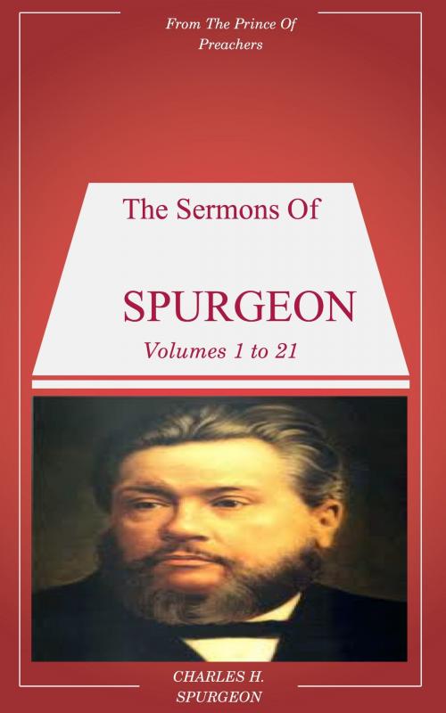 Cover of the book Spurgeon's Sermons Volumes 1 to 21 by Charles H. Spurgeon, Forgiven
