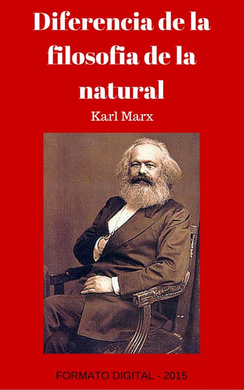 Cover of the book Diferencia de la filosofia de la natural by Karl Marx, (DF) Digital Format 2014