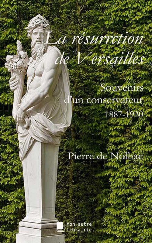 Cover of the book La résurrection de Versailles by Pierre de Nolhac, MonAutreLibrairie.com