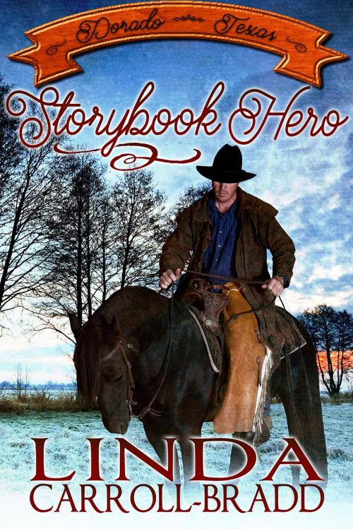 Cover of the book Storybook Hero by Linda Carroll-Bradd, Inked Figments