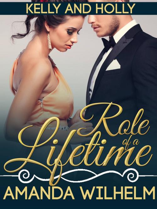 Cover of the book Role of a Lifetime by Amanda Wilhelm, Amanda Wilhelm