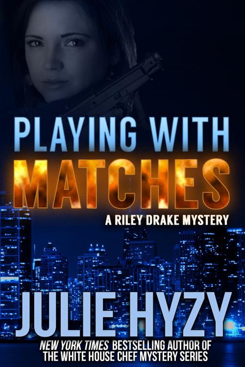 Cover of the book Playing with Matches by Julie Hyzy, Crossroad Press