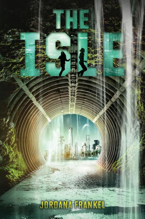 Cover of the book The Isle by Jordana Frankel, Katherine Tegen Books
