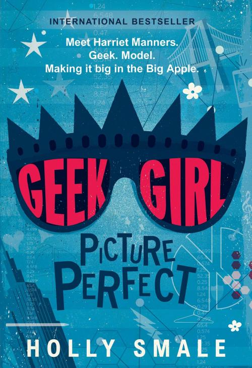 Cover of the book Geek Girl: Picture Perfect by Holly Smale, HarperTeen