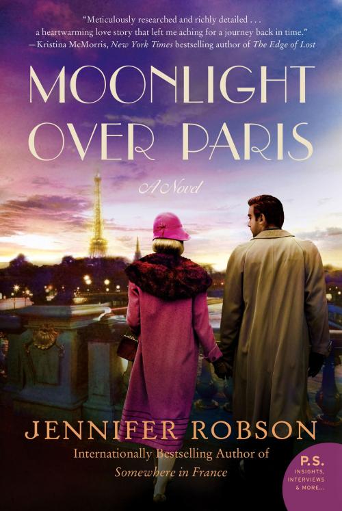 Cover of the book Moonlight Over Paris by Jennifer Robson, William Morrow Paperbacks