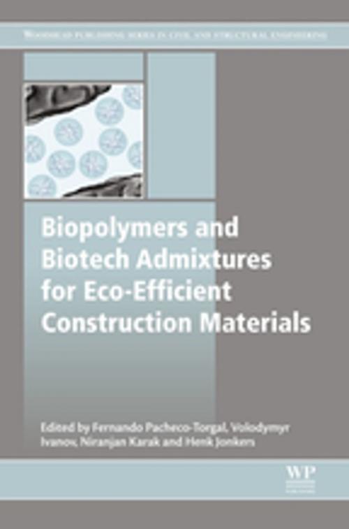 Cover of the book Biopolymers and Biotech Admixtures for Eco-Efficient Construction Materials by , Elsevier Science