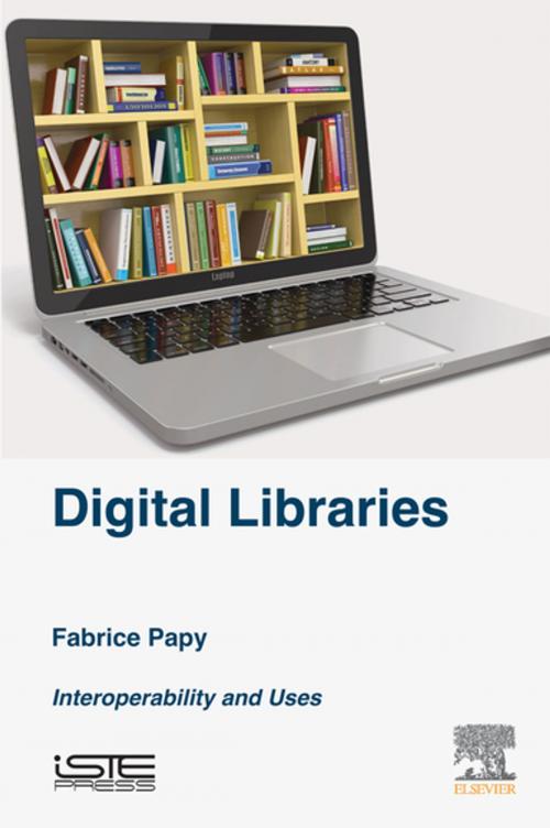 Cover of the book Digital Libraries by Fabrice Papy, Elsevier Science