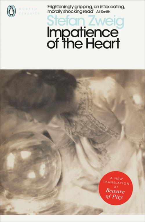 Cover of the book Impatience of the Heart by Stefan Zweig, Penguin Books Ltd