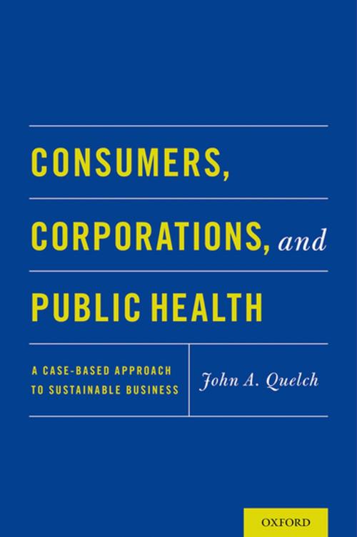 Cover of the book Consumers, Corporations, and Public Health by , Oxford University Press