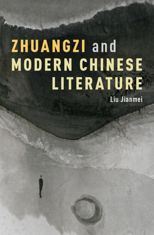 Cover of the book Zhuangzi and Modern Chinese Literature by Liu Jianmei, Oxford University Press