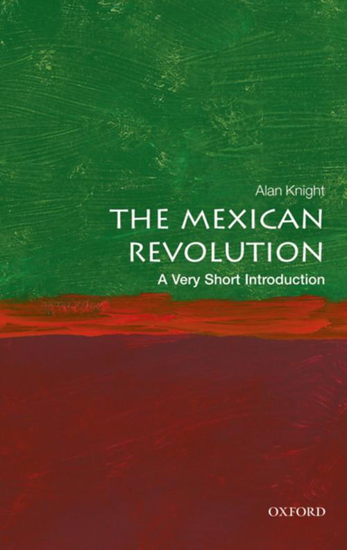 Cover of the book The Mexican Revolution: A Very Short Introduction by Alan Knight, OUP Oxford