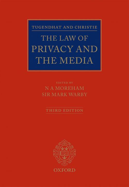 Cover of the book Tugendhat and Christie: The Law of Privacy and The Media by , OUP Oxford