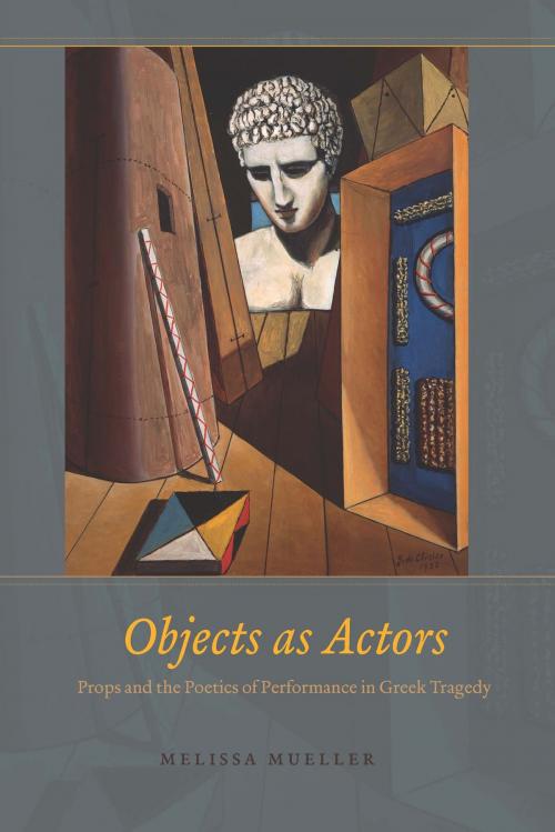 Cover of the book Objects as Actors by Melissa Mueller, University of Chicago Press