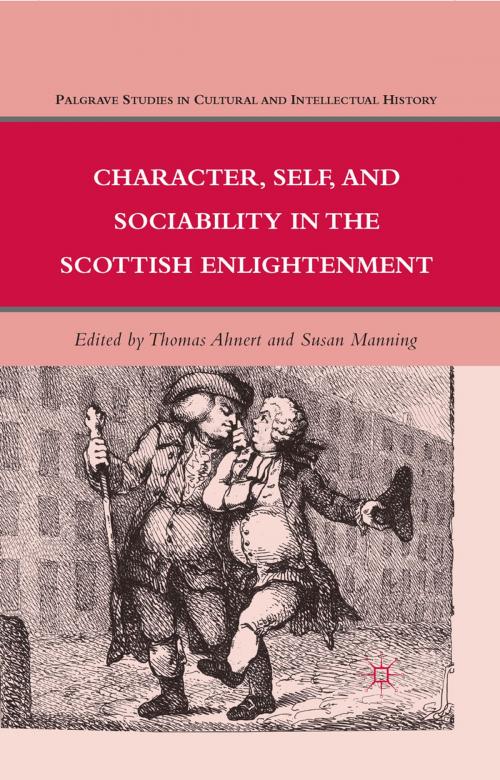 Cover of the book Character, Self, and Sociability in the Scottish Enlightenment by , Palgrave Macmillan US