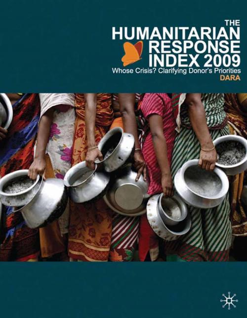 Cover of the book The Humanitarian Response Index (HRI) 2009 by DARA (Development Assistance Research Associates), Palgrave Macmillan UK