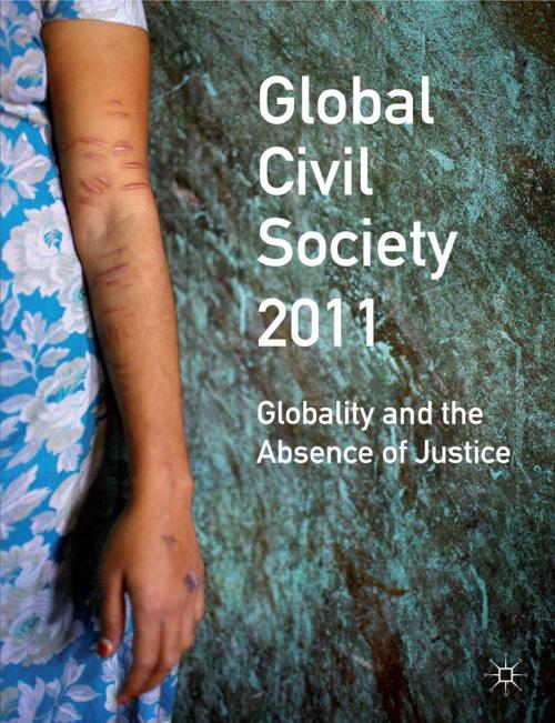 Cover of the book Global Civil Society 2011 by H. Seckinelgin, Billy Wong, Palgrave Macmillan UK