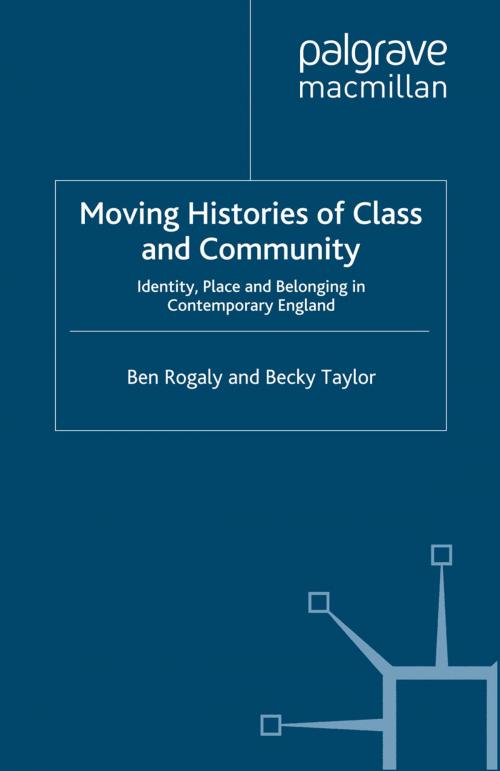 Cover of the book Moving Histories of Class and Community by B. Rogaly, B. Taylor, Palgrave Macmillan UK