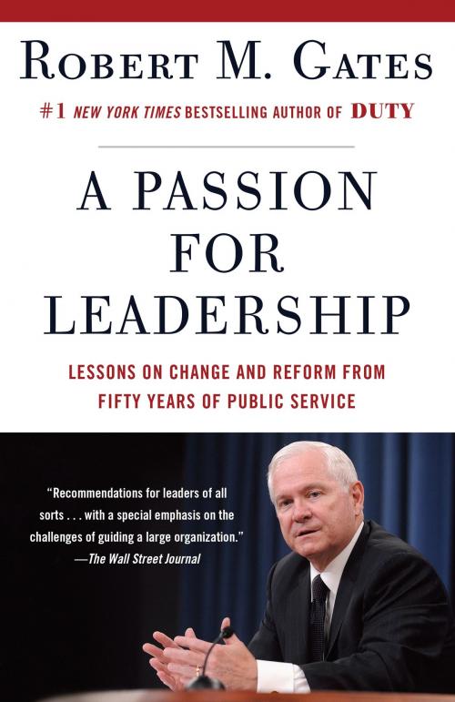 Cover of the book A Passion for Leadership by Robert M Gates, Knopf Doubleday Publishing Group