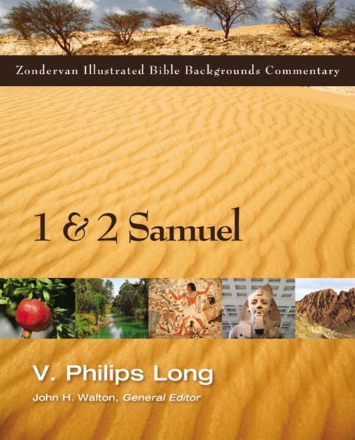 Cover of the book 1 and 2 Samuel by V. Philips Long, John H. Walton, Zondervan Academic