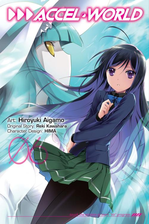 Cover of the book Accel World, Vol. 6 (manga) by Reki Kawahara, Hiroyuki Aigamo, Yen Press
