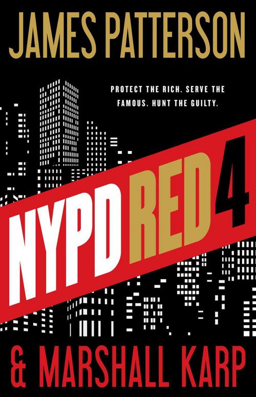 Cover of the book NYPD Red 4 by James Patterson, Marshall Karp, Little, Brown and Company