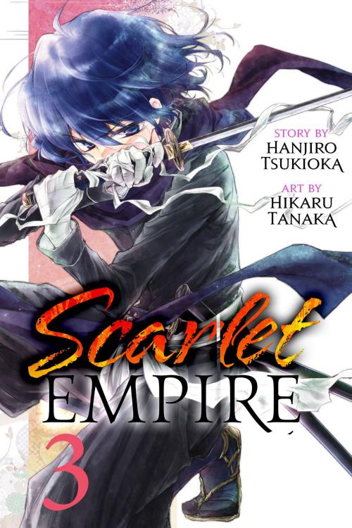 Cover of the book Scarlet Empire, Vol. 3 by Hanjiro Tsukioka, Hikaru Tanaka, Yen Press