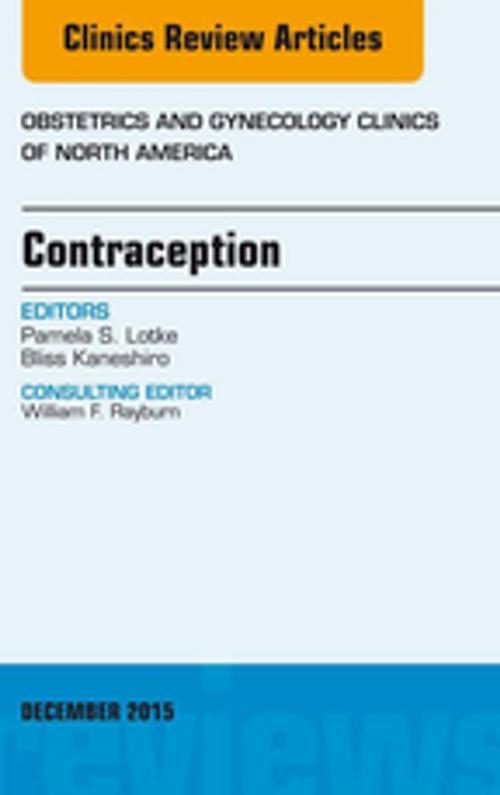 Cover of the book Contraception, An Issue of Obstetrics and Gynecology Clinics, E-Book by Pamela S. Lotke, MD, MPH, Elsevier Health Sciences