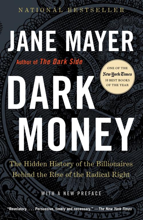 Cover of the book Dark Money by Jane Mayer, Knopf Doubleday Publishing Group