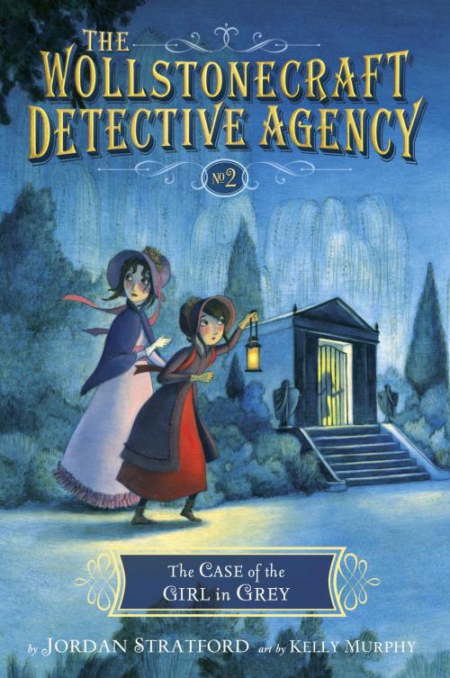 Cover of the book The Case of the Girl in Grey (The Wollstonecraft Detective Agency, Book 2) by Jordan Stratford, Random House Children's Books